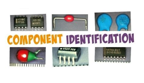 Component Identification: Tips for Engineers and Maker Pros.